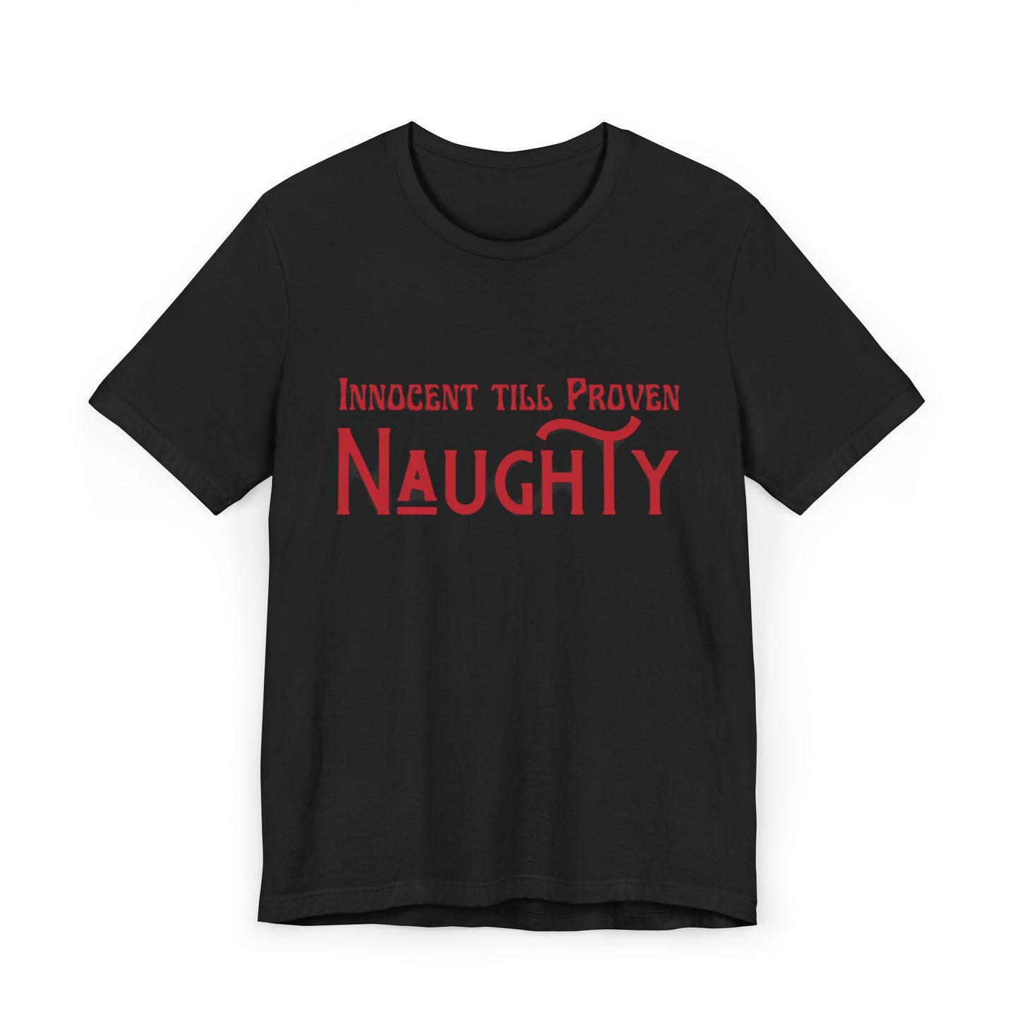 Innocent Till Proven Naughty Jersey T-Shirt