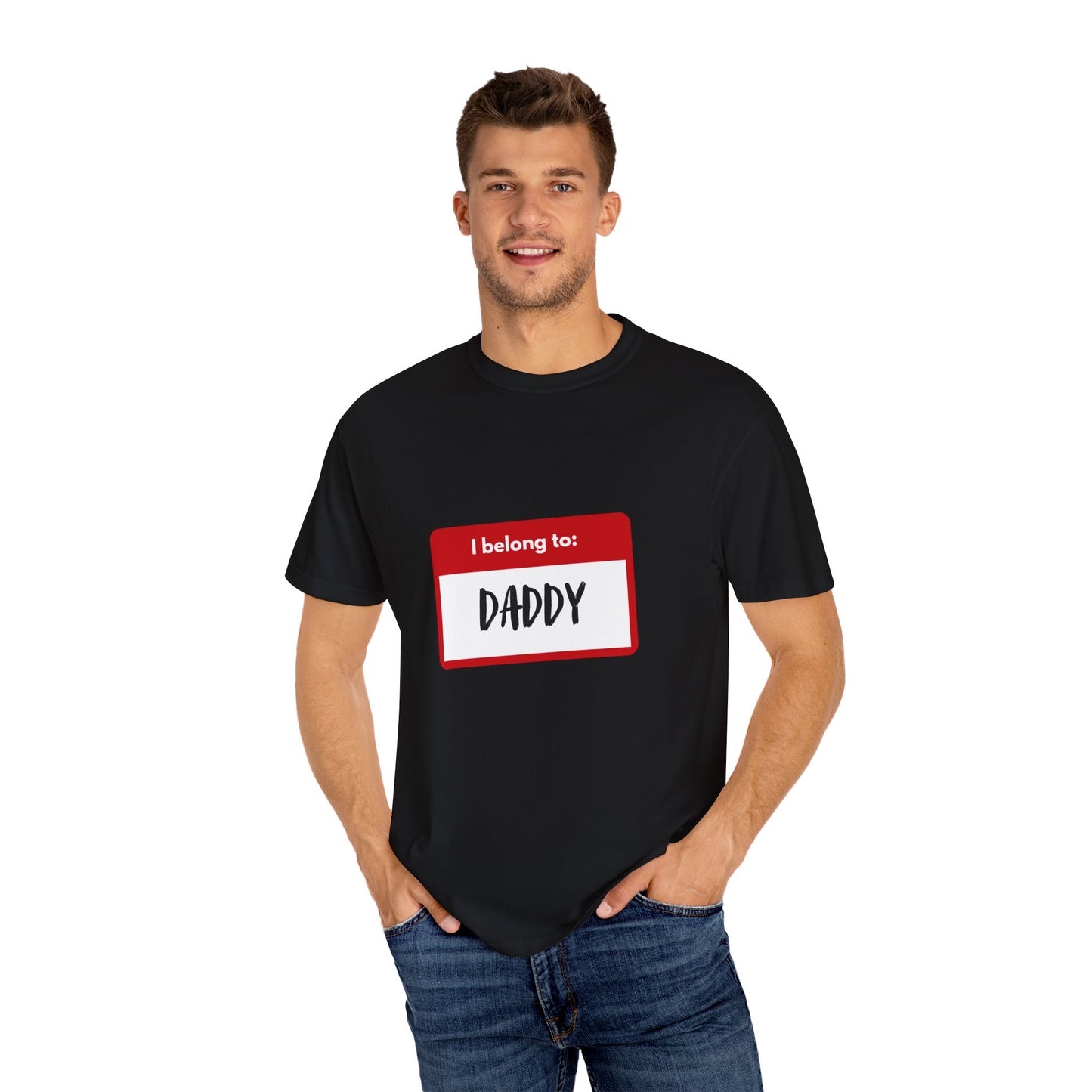 I Belong To Daddy - Comfy Tee