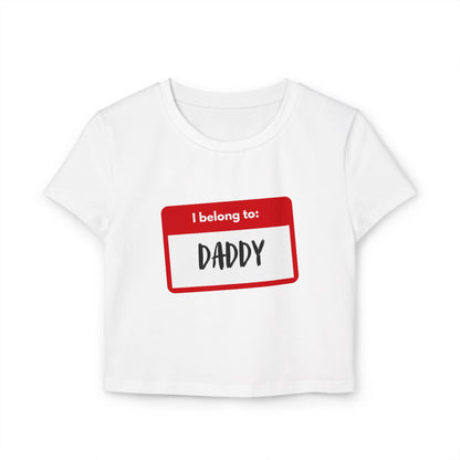 I Belong To: DADDY - Baby Tee