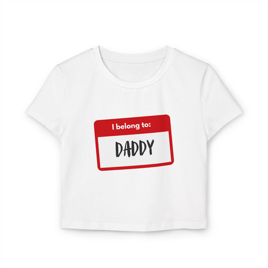 I Belong To: DADDY - Baby Tee