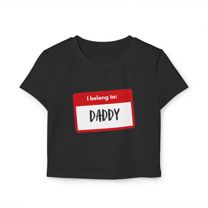 I Belong To: DADDY - Baby Tee
