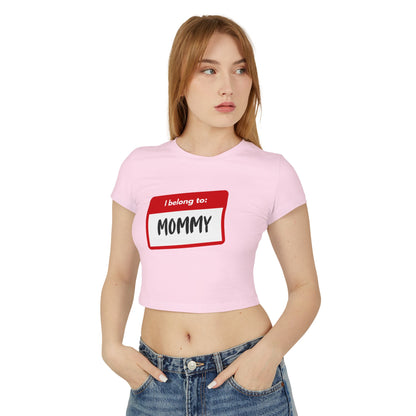 I Belong to Mommy - Baby Tee