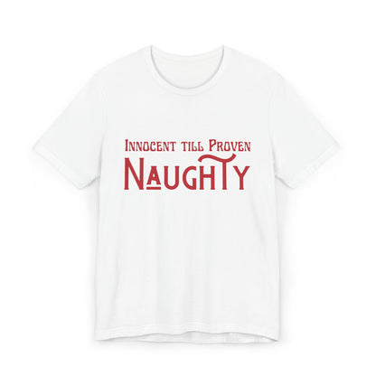 Innocent Till Proven Naughty Jersey T-Shirt