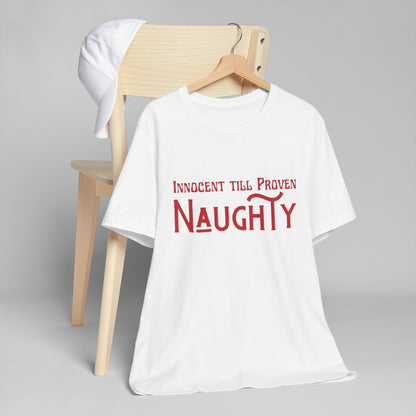 Innocent Till Proven Naughty Jersey T-Shirt